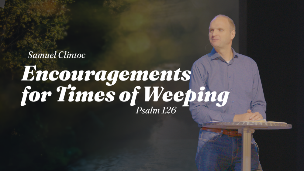 Encouragements for Times of Weeping Image